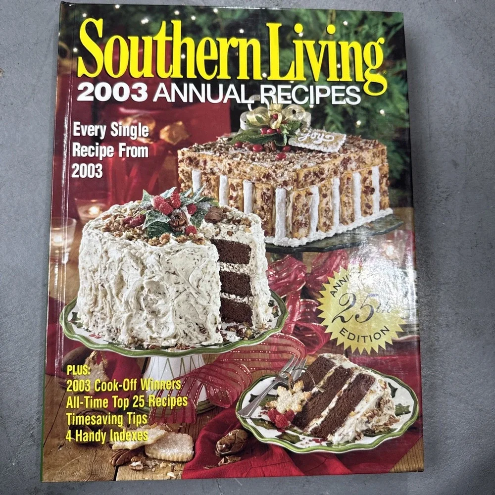 Southern Living 2003 Annual Recipes by Southern Living Editors (2003, Hardcover)